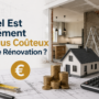 Quel Est l’Élément le Plus Coûteux d’une Rénovation ?